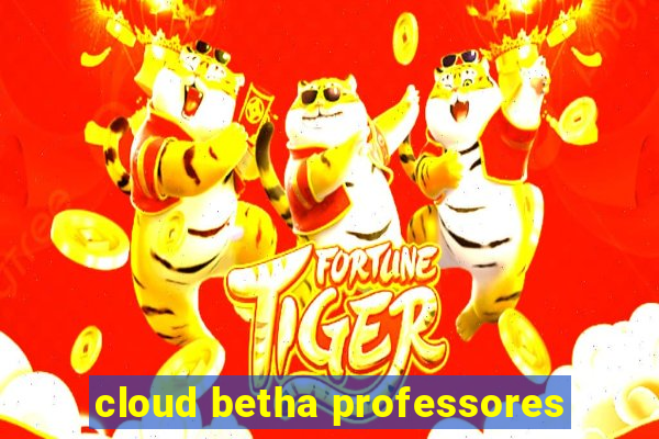 cloud betha professores